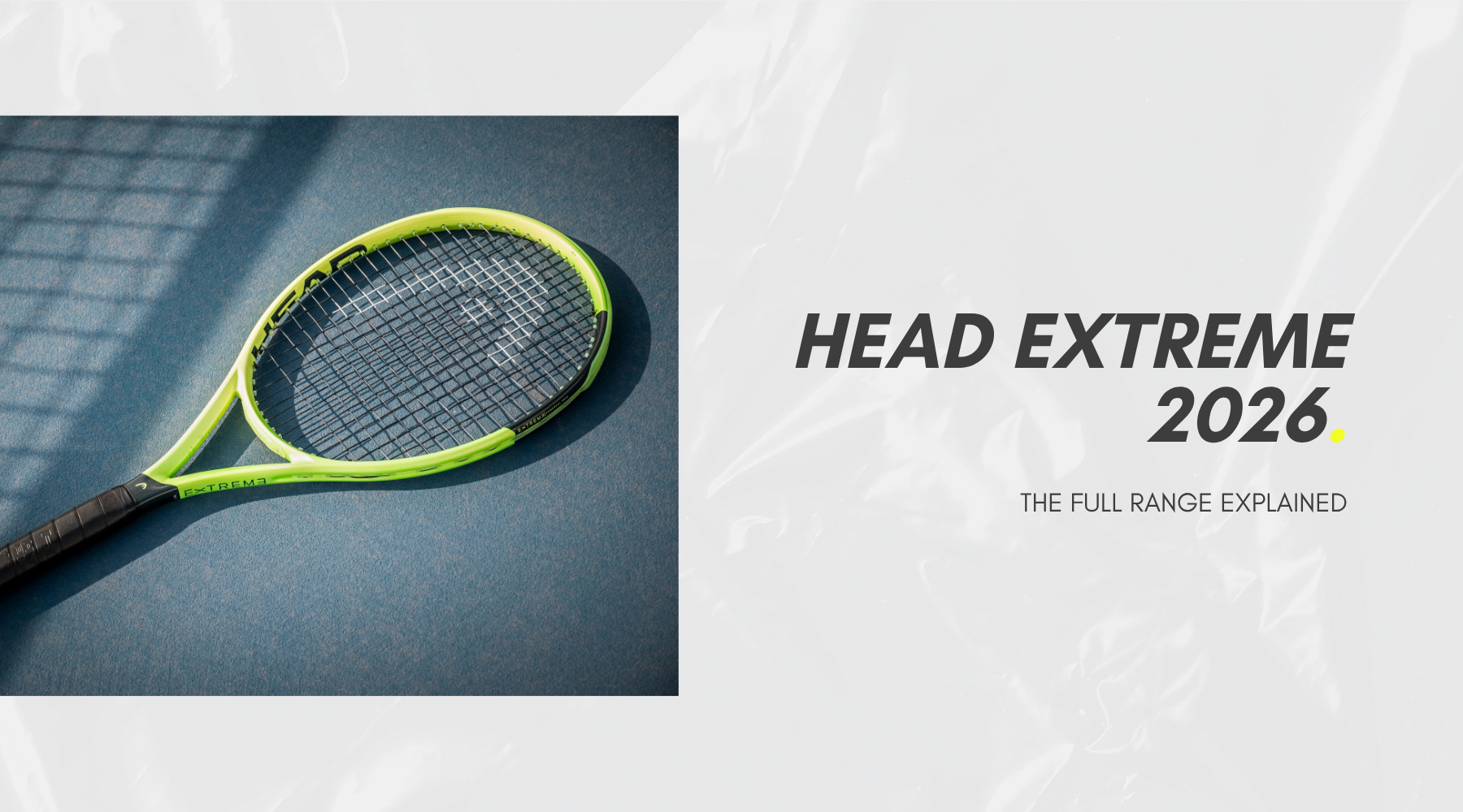 Head Extreme 2026: The Full Range Explained