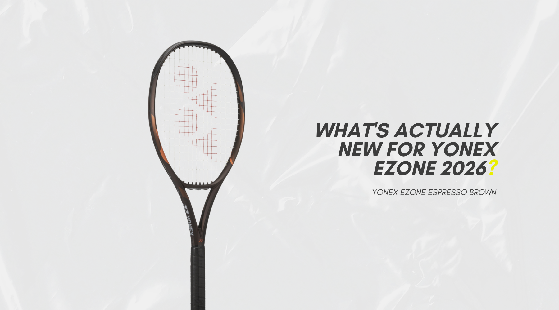 Yonex EZONE Espresso Brown: What's Actually New for 2026?